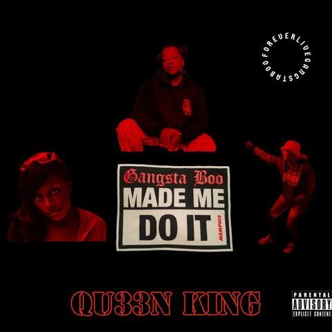 Gangsta Boo Made Me Do It