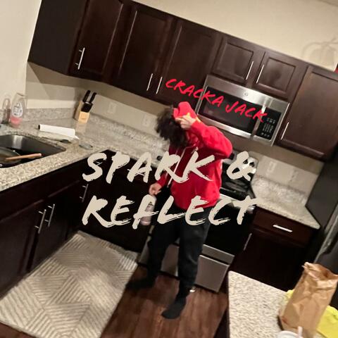 Spark & Reflect