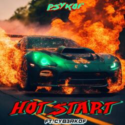 Hot Start (feat. Cyb3rkof)