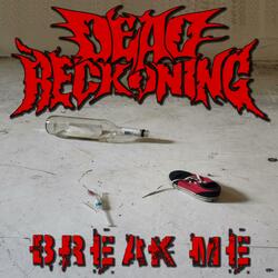Break Me