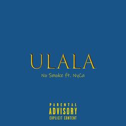 ULALA (feat. NyCa)