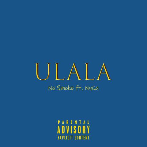 ULALA (feat. NyCa)