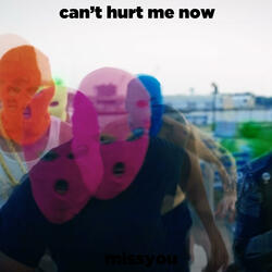 CAN'T HURT ME NOW