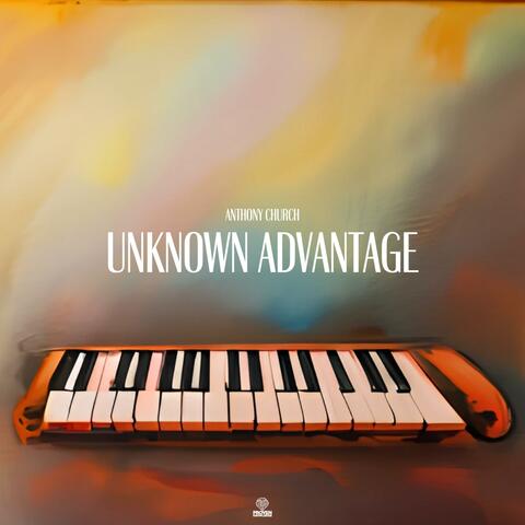 Unknown Advantage