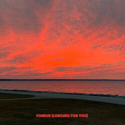 Fondue (Longing For You)