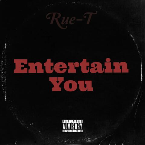 Entertain You