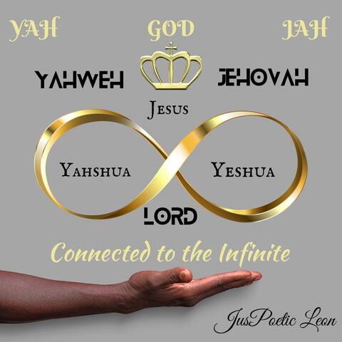 Connected to the Infinite