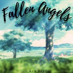 Fallen Angels (feat. Lil AJ)