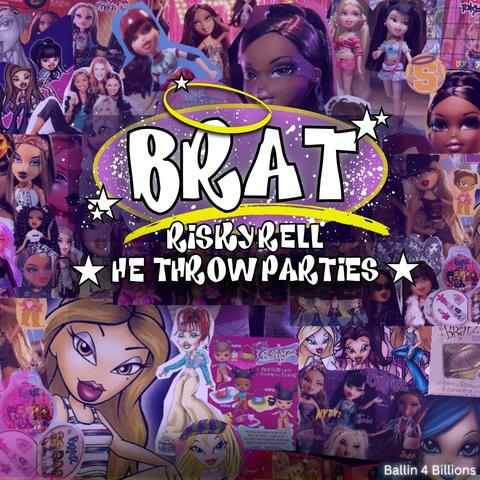 BRAT (feat. HeThrowParties)