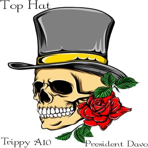 Top Hat (feat. President Davo)