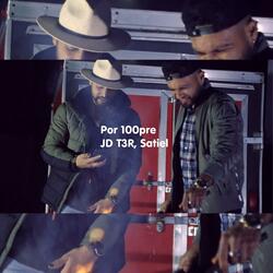 Por 100pre (feat. JD T3R)