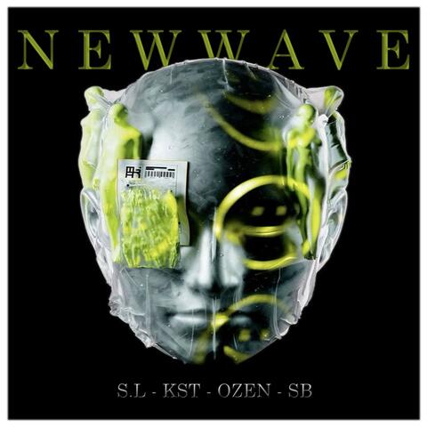 New Wave (feat. Kst, Ozen & SB)