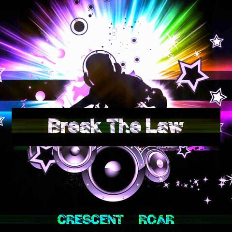 Break The Law (feat. ROAR)