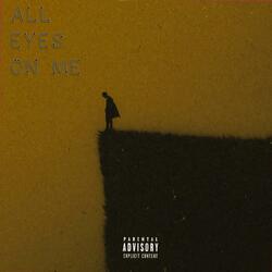 ALL EYES ON ME (feat. Aizzy)