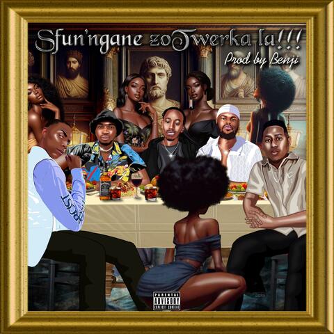 Sfun'ngane zoTwerka La!!! (feat. Zee-Townd, G-TECH 2bit & Kid X)