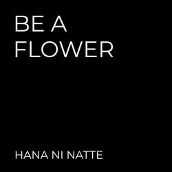 Be a Flower (The Apothecary Diaries OP)