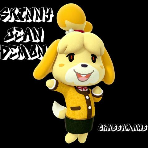 Skinny Jean Demon