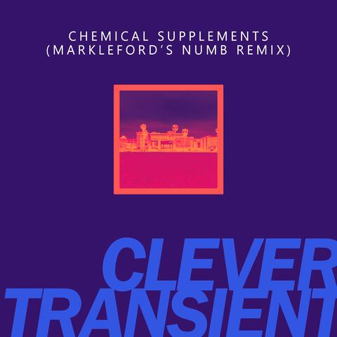 Chemical Supplements (feat. Markleford) [Markleford's Numb Remix]