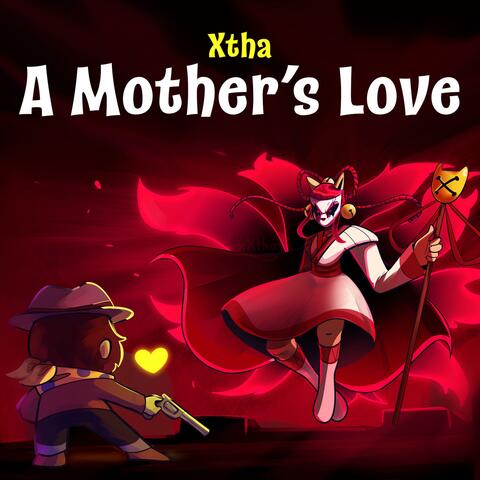 A Mother's Love (From "Undertale Yellow")