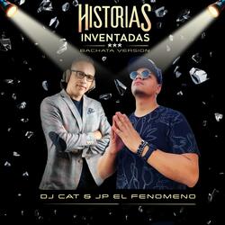 Historias Inventadas (feat. JP El Fenomeno)