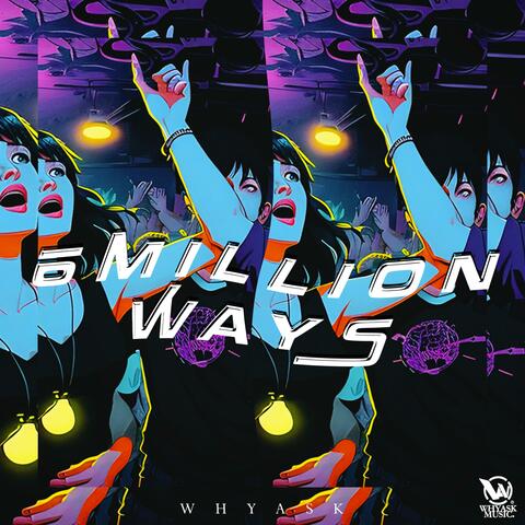 6 Million Ways