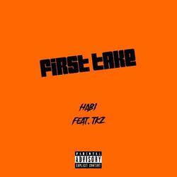 First Take (feat. _T.K.Z_)
