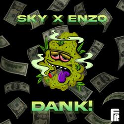 DANK! (feat. ENZO ROOF)