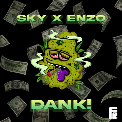 DANK! (feat. ENZO ROOF)