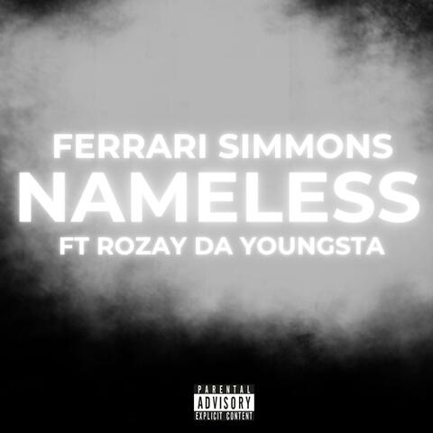Nameless (feat. Rozay Da Youngsta)