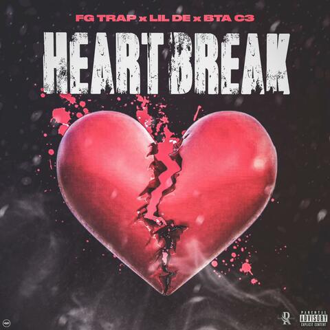 HeartBreak (feat. FG Trap & BTA C3)