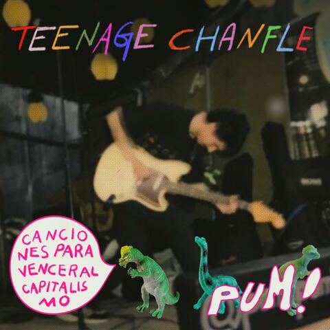 Teenage Chanfle