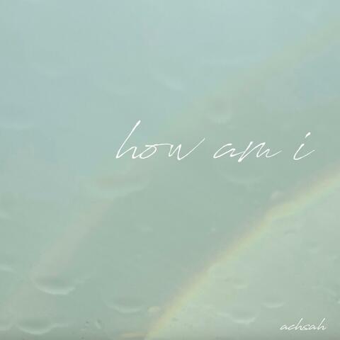 how am i