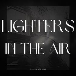 Lighters In The Air