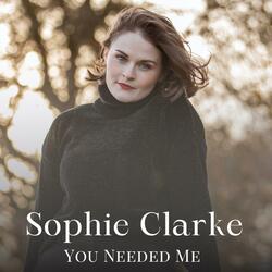 You Needed Me