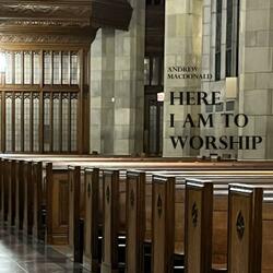 Here I Am To Worship