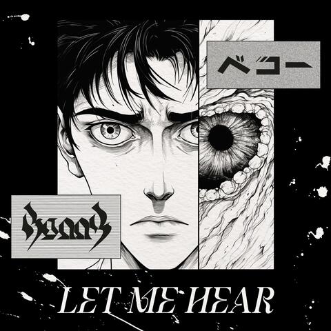 Let Me Hear (feat. BUNNY)