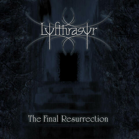 The Final Resurrection