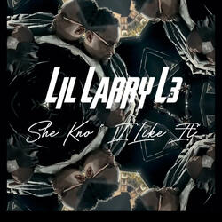 She kno " I like it "