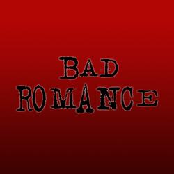 Bad Romance