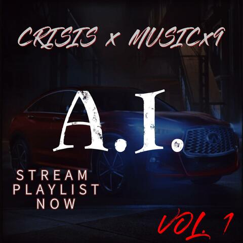 A.I., Vol. 1 (Album Preview)