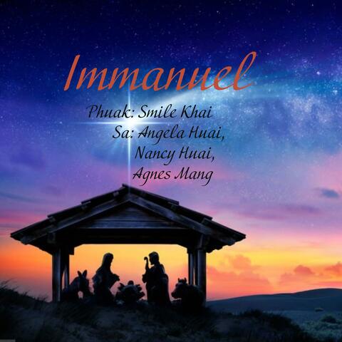 Immanuel (Emmanuel) (feat. Nacy Huai & Agnes Mang)