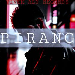 PIRANG (feat. Rahul sharma)