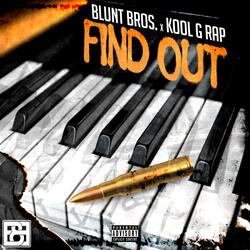 Find Out (feat. Kool G Rap)