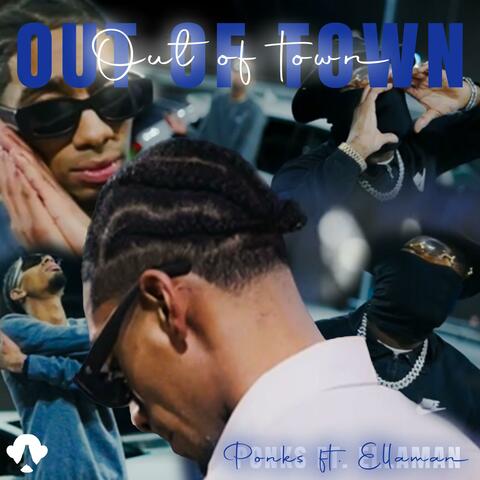 Out of town (feat. Ellaman)