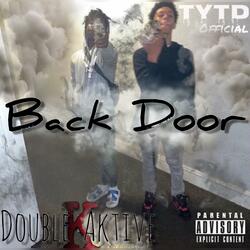 Back Door (feat. Doublekaktive3x)