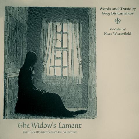 The Widow's Lament (from "The Monster Beneath Us") (feat. Kate Waterfield)