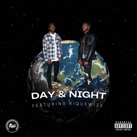 Day & Night (feat. Rique Wize)