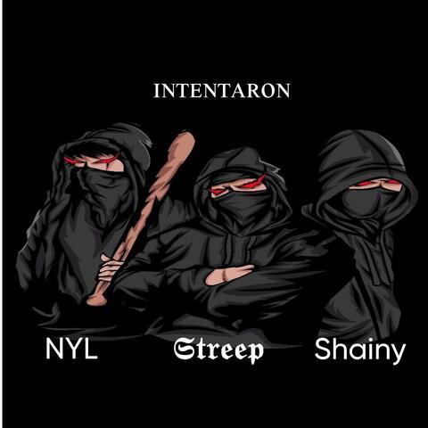 INTENTARON (feat. Streep & Shainy)