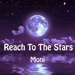 Reach To The Stars