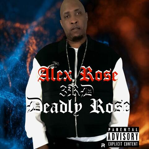 3RD Deadly Rose